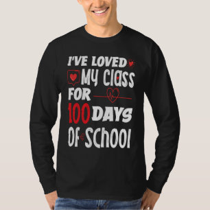 Ich habe meine Klasse für 100 Schultage geliebt, L T-Shirt