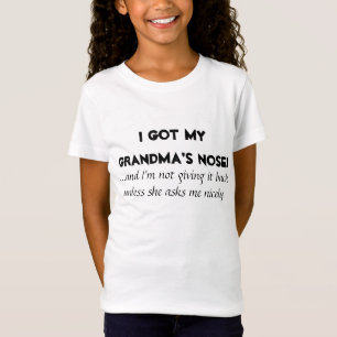 "Ich habe meine Oma's Nase Got" Kinder/Baby-Shirts T-Shirt