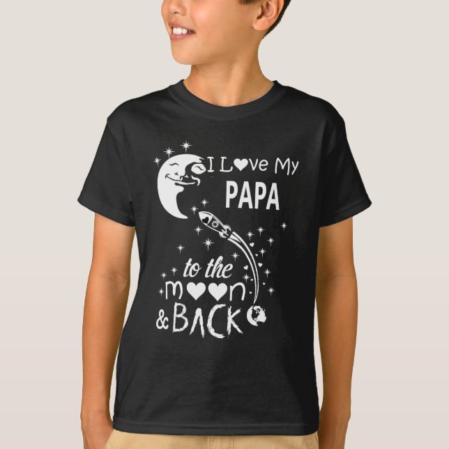 Ich habe meine Papa auf Mond und zurück Liebe T-Shirt (Vorderseite)