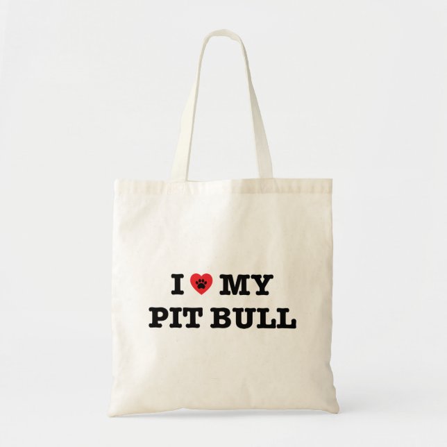 Ich habe meine Pit Bull Tote Tasche gehört (Vorne)