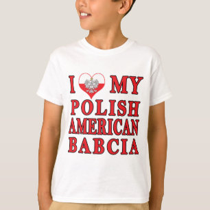Ich habe meine polnische Amerikanerin Babcia gehör T-Shirt