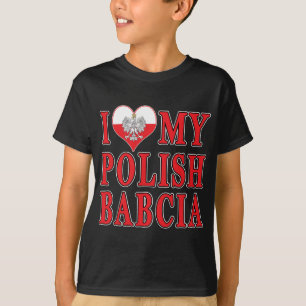 Ich habe meine polnische Babcia gehört T-Shirt
