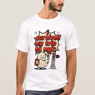 Ich habe meine Reise nach NYC überlebt T-Shirt