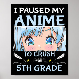 Ich habe meinen Anime angehalten, den 5. Poster