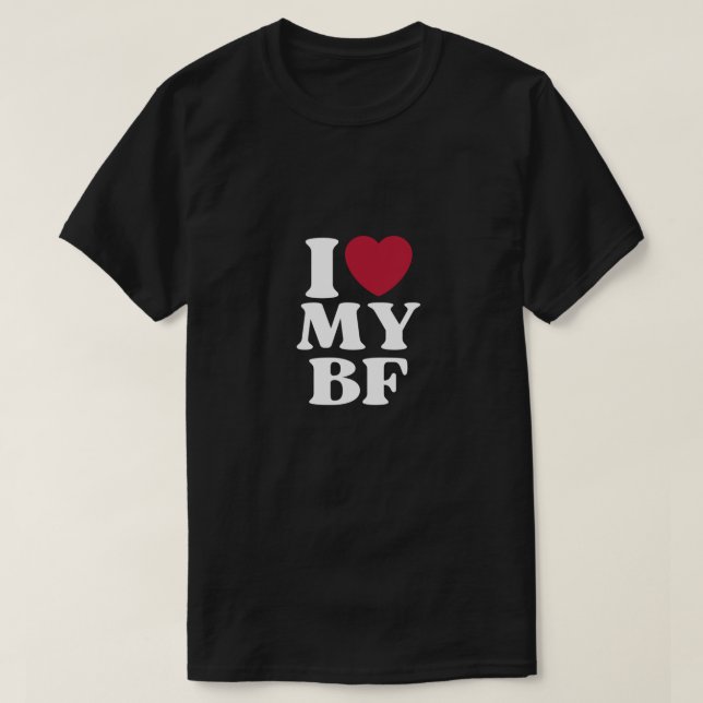 Ich habe meinen BF-Freund gehört T-Shirt (Design vorne)