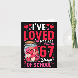 Ich habe meinen Cl 67 Tage lang zum Schulvalentins Karte