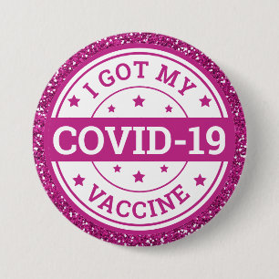 Ich habe meinen Covid-19-Impfstoff Rosa Glitter Button