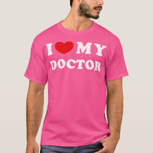 Ich habe meinen Doktor Liebe, ich habe meinen Dokt T-Shirt