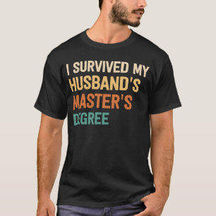 Ich habe meinen Ehemännern den Abschluss g T-Shirt