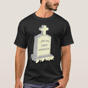 Ich habe meinen eigenen Gravestone Grabstein Hallo T-Shirt