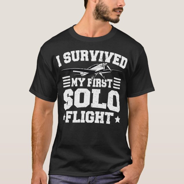 Ich habe meinen ersten Solo-Flug überlebt - Pilot T-Shirt (Vorderseite)