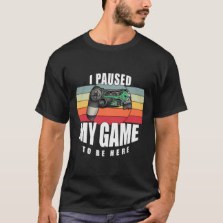 Ich habe meinen Game Retro Gamer angehalten T-Shirt