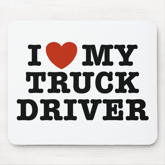 Ich habe meinen Lkw-Fahrer Liebe Mousepad (Vorne)