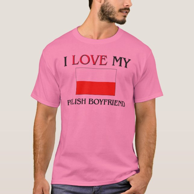 Ich habe meinen polnischen Freund Liebe T-Shirt (Vorderseite)