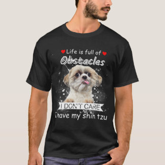 Ich habe meinen schicken Tzu für dich T-Shirt