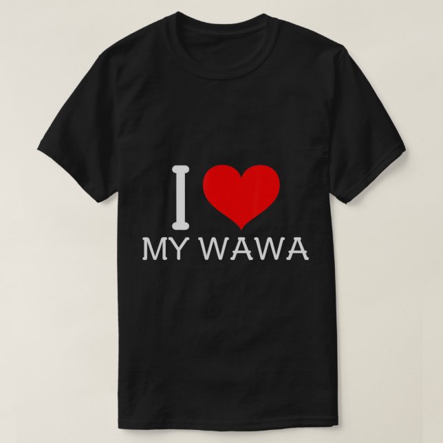 Ich habe meinen Wawa-T - Shirt gehört (Design vorne)