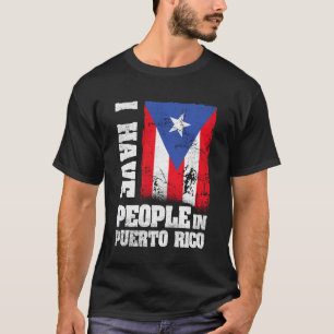Ich habe Menschen in Puerto Rico Puerto-ricanische T-Shirt