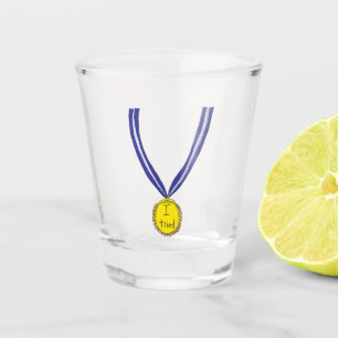Ich habe mich bemüht Medaille Schnapsglas