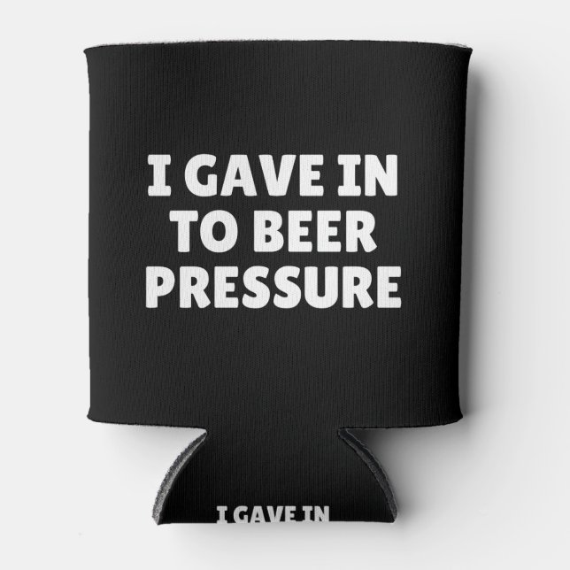 Ich habe mich dem Druck gebeugt Dosenkühler (Vorderseite)