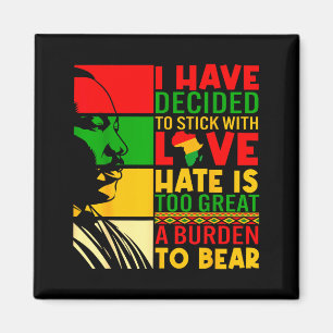 Ich habe mich entschieden, bei Love Black History  Magnet