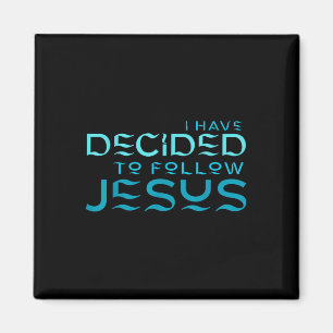 Ich habe mich entschieden, Jesus Tauf Blau Brief z Magnet