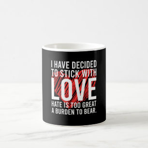 Ich habe mich entschieden, mit der Liebe zu bleibe Kaffeetasse