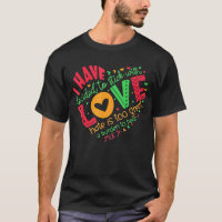 Ich habe mich entschieden, mit Liebe MLK T - Shirt