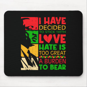 Ich habe mich entschlossen, mit Liebe Martin Black Mousepad