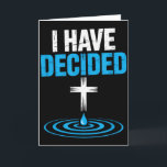 Ich habe mich für die christliche Taufe Kreuz Wass Karte<br><div class="desc">Ich habe mich für den christlichen Taufkreuz-Wasserglauben entschieden</div>