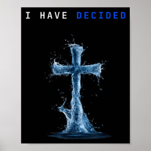 Ich habe mich für die Wassertaufe entschieden, Chr Poster
