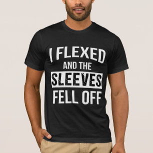 Ich habe mich gestreckt und die Ärmel fielen ab T-Shirt