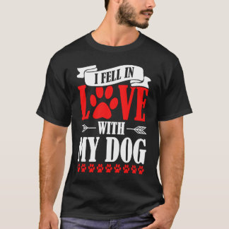 Ich habe mich in meinen Hund verliebt Valentinstag T-Shirt