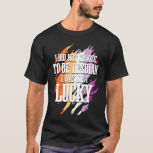 Ich habe mich nicht für Lesben entschieden 1 T-Shirt