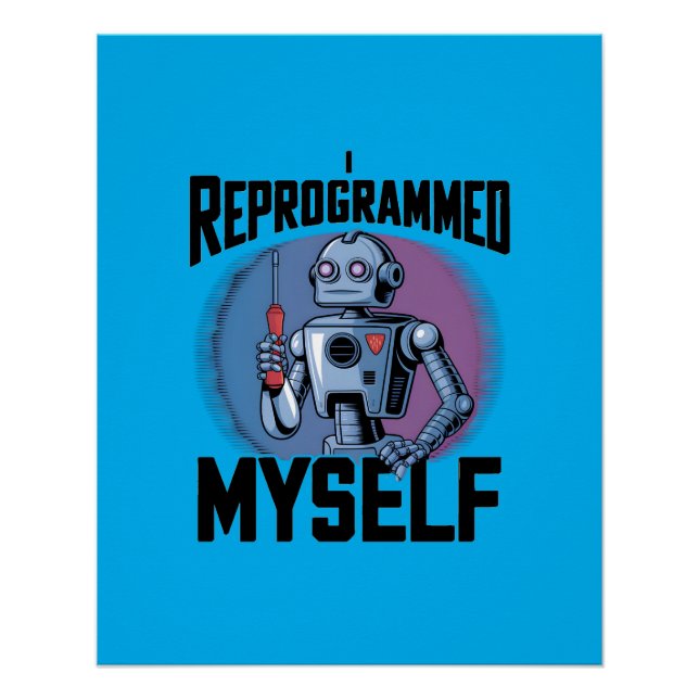 Ich habe mich selbst neu programmiert Digital Art2 Poster (Vorderseite)