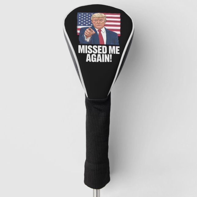 Ich habe mich wieder vermisst Trump Wahlen 2024 Golf Headcover (Vorderseite)