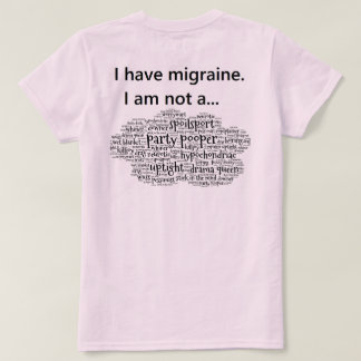 Ich habe Migräne T-Shirt