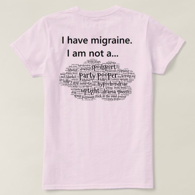 Ich habe Migräne T-Shirt (Design Rückseite)