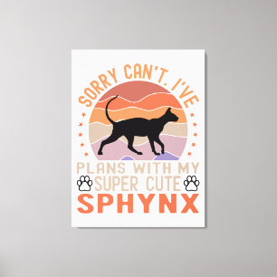 Ich habe mit meiner Sphynx-Katze Pläne Leinwanddruck