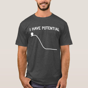 Ich habe mögliche Energie-T - Shirt