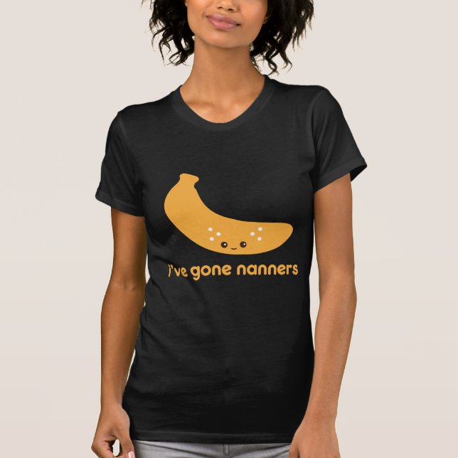 Ich habe Nanners T-Shirt (Vorderseite)