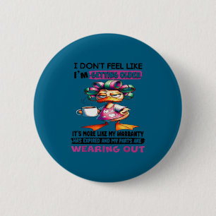 Ich habe nicht das Gefühl, dass ich älter werde, e Button