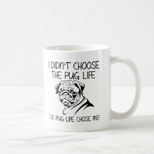 Ich habe nicht das Pug-Leben gewählt Lustiger Bech Tasse