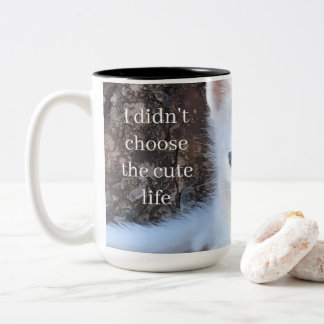 Ich habe nicht das süße Leben gewählt – Weiße Kätz Zweifarbige Tasse