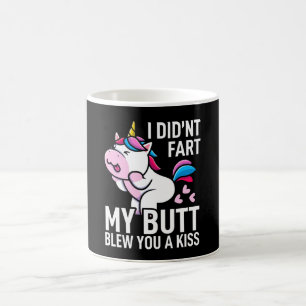 Ich habe nicht , dass mein Hintern Kiss Funny Unic Kaffeetasse