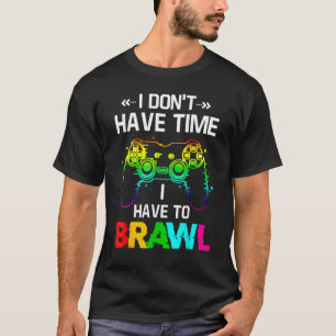 Ich habe nicht die Zeit, die ich habe, um die Show T-Shirt
