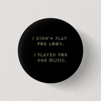 Ich habe nicht für Beute gespielt. Button