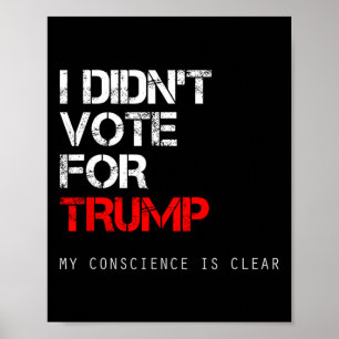 Ich habe nicht für Trump Anti Gop gestimmt, nicht  Poster