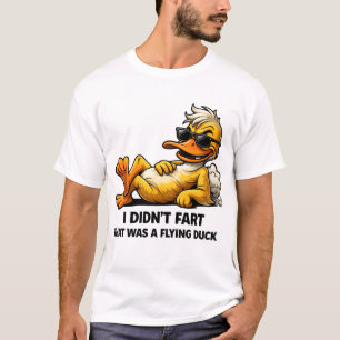 Ich habe nicht gepupst, es war eine fliegende Ente T-Shirt