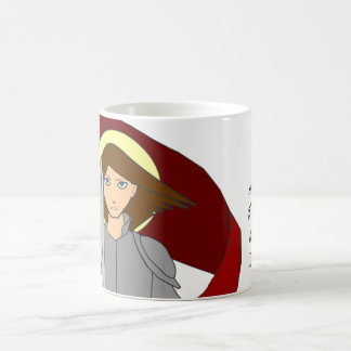 Ich habe nicht - Jeanne d'Arc Angst Kaffeetasse