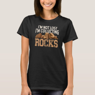 Ich habe nicht verloren, dass ich Rocks-Geologe-St T-Shirt